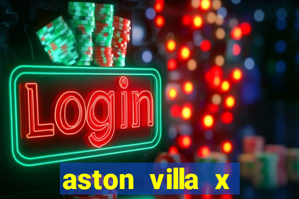 aston villa x liverpool futemax